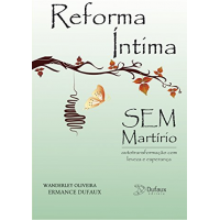 Imagem da oferta eBook Reforma íntima sem martírio: Autotransformação com leveza e esperança - Wanderley Oliveira