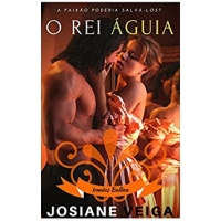 Imagem da oferta eBook O Rei Águia (Irmãos Balden Livro 1) Veiga Josiane