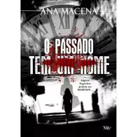 Imagem da oferta eBook O Passado tem um Nome - Ana Macena