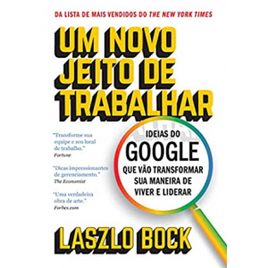 eBook Um Novo Jeito de Trabalhar - Laszlo Bock