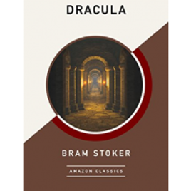 Imagem da oferta eBook Dracula - Amazon Classics Edition (Inglês) - Bram Stoker