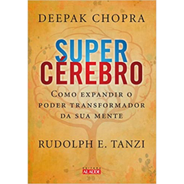 Imagem da oferta Livro Supercérebro: Como expandir o poder transformador da sua mente - Deepak Chopra