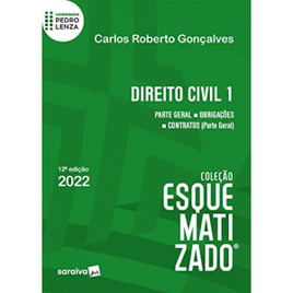 Livro Direito Civil Esquematizado Parte Geral 12ª Edição 2022 - Carlos Roberto Gonçalves & Pedro Lenza