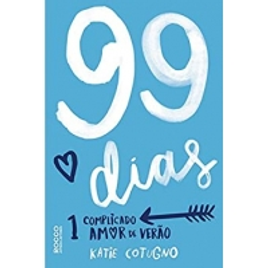 Imagem da oferta 99 dias: 1 complicado amor de verão eBook: Cotugno Katie Isidoro Débora