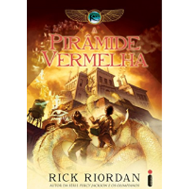 eBook A Pirâmide Vermelha (as Crônicas do Kane Livro 1) - Rick Riordan