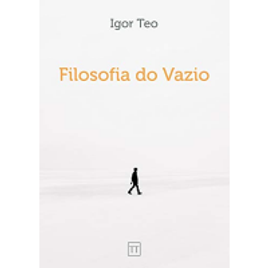 Imagem da oferta eBook Filosofia do Vazio - Igor Teo
