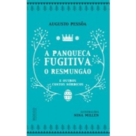 Imagem da oferta eBook A panqueca fugitiva, o Resmungão e outros contos nórdicos - Augusto Pessôa