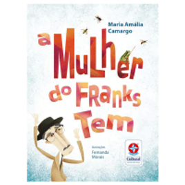 Imagem da oferta Livro Infantil - A Mulher do Franks Tem - Estrela