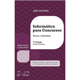 eBook Informática para Concursos Teorias e Questões - João Antonio