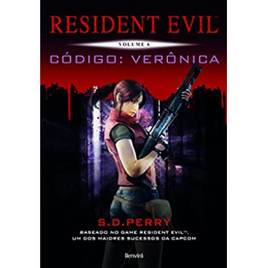 eBook RESIDENT EVIL 6 - Código: Verônica S D PERRY