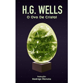 Imagem da oferta eBook O Ovo de Cristal - H. G. Wells