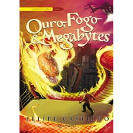 Imagem da oferta eBook Ouro, Fogo e Megabytes (O legado folclórico Livro 1) - Felipe Castilho