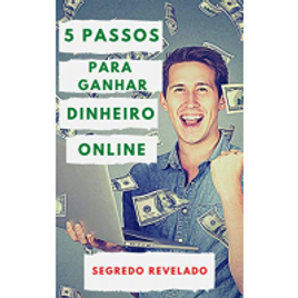 Imagem da oferta eBook 5 Passos para Ganhar Dinheiro Online: Segredo Revelado - Marden Eugênio