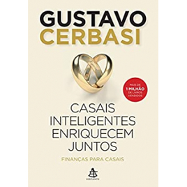 eBook Casais Inteligentes Enriquecem Juntos: Finanças para Casais - Gustavo Cerbasi