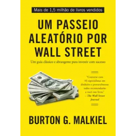 Imagem da oferta Livro Um passeio aleatório por Wall Street - Burton G Malkiel