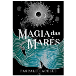 Imagem da oferta eBook Magia das Marés - Pascale Lacelle