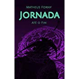 Imagem da oferta eBook Jornada: Até o Fim - Matheus Forny