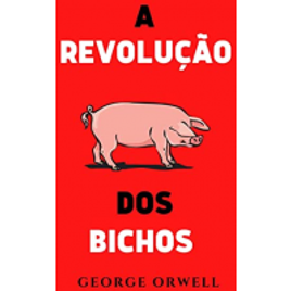 Imagem da oferta eBook A Revolução dos Bichos - George Orwell