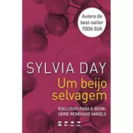 Imagem da oferta eBook Um Beijo Selvagem: Série Renegade Angels - Sylvia Day