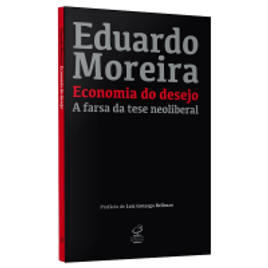 Imagem da oferta Economia Do Desejo: A Farsa Da Tese Neoliberal - Autografado - 1ª Ed