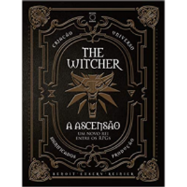 Imagem da oferta Livro The Witcher A Ascensão: Um Novo Rei Entre os RPGs - Benoit Reinier