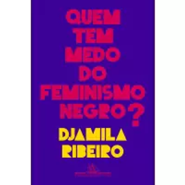 Imagem da oferta Livro Quem tem Medo do Feminismo Negro? - Djamila Ribeiro