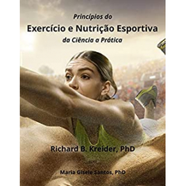 Imagem da oferta eBook Princípios do Exercício e Nutrição Esportiva da Ciência a Prática