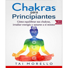 Imagem da oferta eBook Chakras para Principiantes: Cómo equilibrar sus chakras, irradiar energía y sanarse a sí mismo (Spanish Edition)