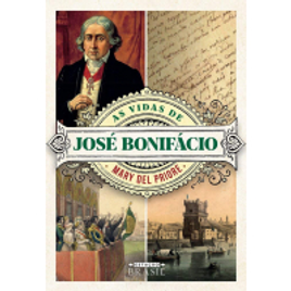 Imagem da oferta Livro As vidas de José Bonifácio - Mary Del Priore