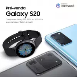 Imagem da oferta Compre um Galaxy S20, S20+ ou S20 Ultra e ganhe Galaxy Watch Active 2