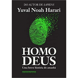 Imagem da oferta Livro Homo Deus: Uma Breve História do Amanhã - Yuval Noah Harari
