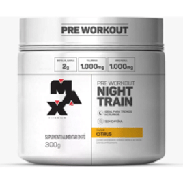 Imagem da oferta Pré Treino Night Train Sem Cafeina 300gr - Max Titanium