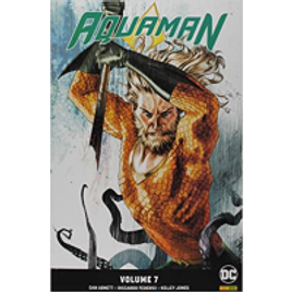 Imagem da oferta HQ Aquaman Renascimento - Volume 7 - Dan Abnett