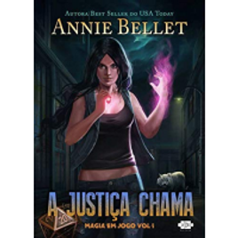 Imagem da oferta eBook A Justiça Chama (Magia em Jogo Livro 1) - Annie Bellet
