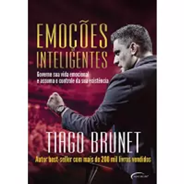 Imagem da oferta eBook Emoções Inteligentes: Governe Sua Vida Emocional e Assuma o Controle da Sua Existência - Tiago Brunet