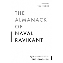 Imagem da oferta eBook The Almanack of Naval Ravikant: A Guide to Wealth and Happiness (English Edition) - em Inglês