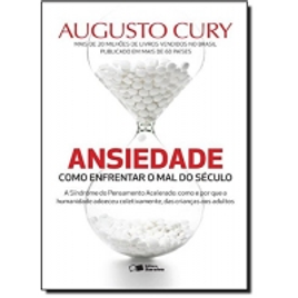 Imagem da oferta Livro Ansiedade: Como Enfrentar O Mal do Século - Augusto Cury