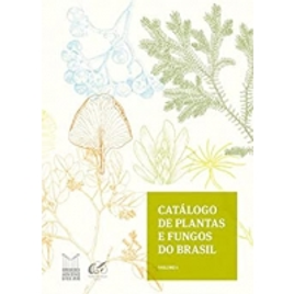 Imagem da oferta eBook Catálogo de plantas e fungos do Brasil - Vol. 1
