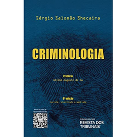 Livro Criminologia 9º Edição - Sérgio Salomão Shecaira