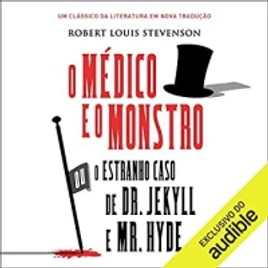 Imagem da oferta Audio Livro O Médico e o Monstro - Robert Louis Stevenson