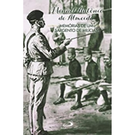 Imagem da oferta eBook Memórias de um Sargento de Mílicias (Nossa Literatura)