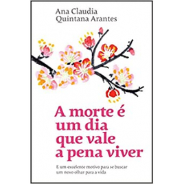 Livro A Morte É Um Dia que Vale a Pena Viver