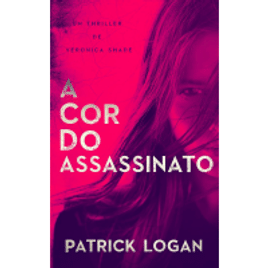 Imagem da oferta eBook A Cor do Assassinato - Patrick Logan
