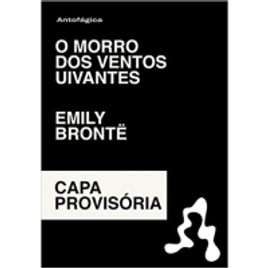 Imagem da oferta Livro O Morro Dos Ventos Uivantes (Capa Dura) Versão Integral - Emily Bronte