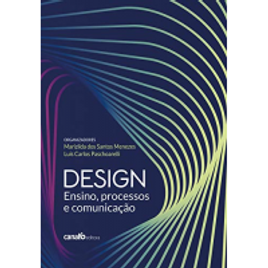 Imagem da oferta Ebook Design: Ensino, Processos e Comunicação Marizilda Dos S. Menezes  & Luis C. Paschoarelli.
