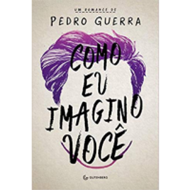 Imagem da oferta Livro Como Eu Imagino Você - Pedro Guerra (Capa Dura)