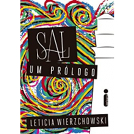 Imagem da oferta eBook Sal, Um Prólogo - Leticia Wierzchowski