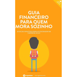 Imagem da oferta Ebook Grátis: Guia Financeiro para Quem Mora Sozinho: 32 Dicas Infalíveis para Economizar em Carreira Solo (Finanças Pessoais Livro 5) - Organizze
