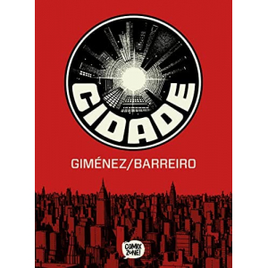 Imagem da oferta HQ Cidade: Graphic Novel Volume Único (Capa Dura) - Juan Giménez & Ricardo Barreiro