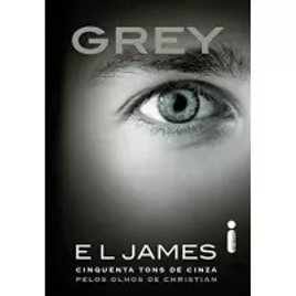 Imagem da oferta eBook Grey: Cinquenta Tons de Cinza Pelos Olhos de Christian - E.L. James